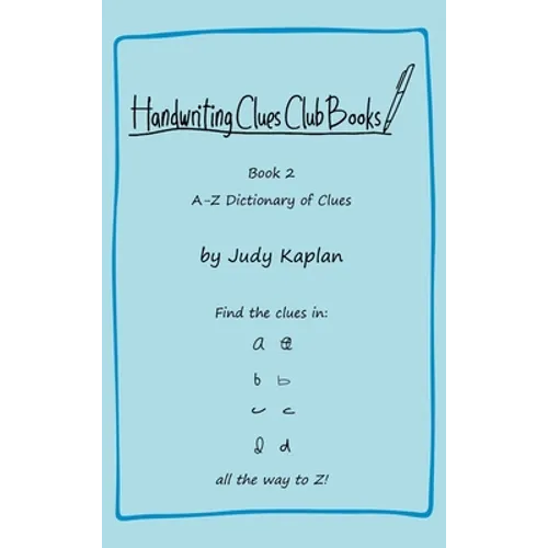 Handwriting Clues Club - Book 2: A-Z Dictionary of Clues - Hardcover