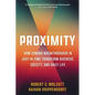 Proximity: How Coming Breakthroughs in Just-In-Time Transform Business, Society, and Daily Life - Hardcover