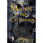 Mann in the Crossfire: A Jarvis Mann Hardboiled Detective Mystery Novel - Paperback