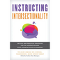 Instructing Intersectionality: Critical and Practical Strategies for the Journalism and Mass Communication Classroom - Paperback