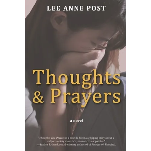 Thoughts and Prayers - Paperback