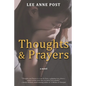 Thoughts and Prayers - Paperback