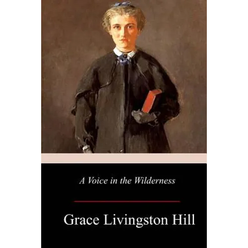 A Voice in the Wilderness - Paperback