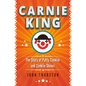 Carnie King: The Story of Patty Conklin and Conklin Shows - Hardcover