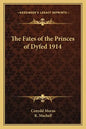 The Fates of the Princes of Dyfed 1914 - Paperback