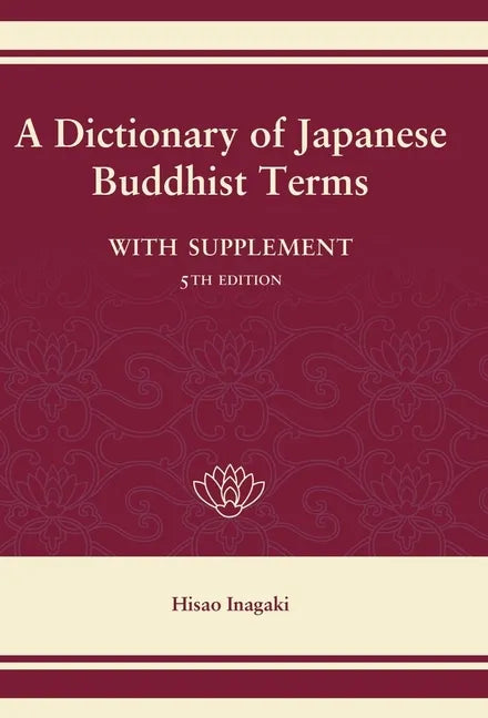 A Dictionary of Japanese Buddhist Terms - Hardcover