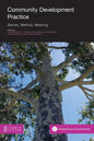 Community Development Practice: Stories, Method and Meaning - Paperback