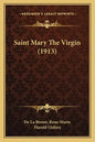 Saint Mary the Virgin (1913) - Paperback