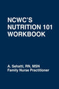 Ncwc's Nutrition 101 Workbook - Paperback