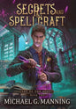 Secrets and Spellcraft - Hardcover