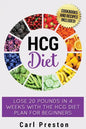 HCG Diet: HCG Diet Plan: HCG Diet Cookbook with 50 + HCG Diet Recipes and Videos - HCG Diet for Beginners: HCG Diet Plan - Follow HCG Diet Plan - Paperback