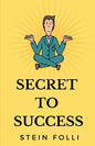 Secret to Success - Paperback