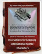 Instructions for Learning International Morse Characters.( SPECIAL ): by United States. War Department - Paperback