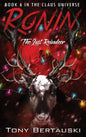 Ronin: The Last Reindeer - Hardcover