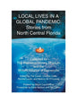 Local Lives in a Global Pandemic: Stories from North Central Florida - Paperback