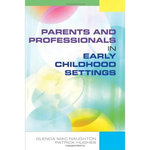 Parents and Professionals in Early Childhood Settings - Paperback