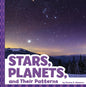 Stars, Planets, and Their Patterns - Hardcover