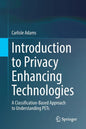 Introduction to Privacy Enhancing Technologies: A Classification-Based Approach to Understanding Pets - Paperback