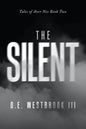 The Silent: Tales of Aver Nes Book Two - Paperback