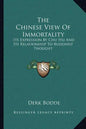 The Chinese View of Immortality: Its Expression by Chu Hsi and Its Relationship to Buddhist Thought - Paperback
