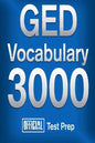 Official GED Vocabulary 3000: Become a True Master of GED Vocabulary...Quickly - Paperback