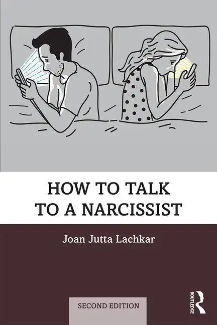 How to Talk to a Narcissist - Paperback
