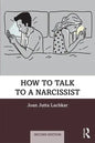 How to Talk to a Narcissist - Paperback