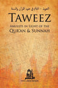 Taweez: Amulets in Light of the Quran and Sunnah - Paperback