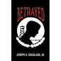 Betrayed - Paperback