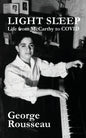 Light Sleep: Life from McCarthy to COVID - Paperback