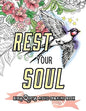 Rest Your Soul: Bible Quotes Adult Colouring Book: Coloring Gifts for Grownup Relaxation: Devotional Verses and Worship - Paperback