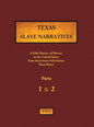 Texas Slave Narratives - Parts 1 & 2: A Folk History of Slavery in the United States from Interviews with Former Slaves - Hardcover