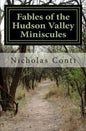Fables of the Hudson Valley Miniscules: The Gnomes, Wizard's Stone, Indian Caves & War - Paperback
