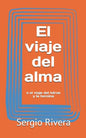 El viaje del alma: o el viaje del héroe y la heroína - Paperback