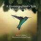 A Hummingbird's Tale: Henry's Great Race - Paperback