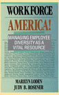 Workforce America!: Managing Employee Diversity as a Vital Resource - Hardcover