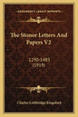 The Stonor Letters and Papers V2: 1290-1483 (1919) - Paperback