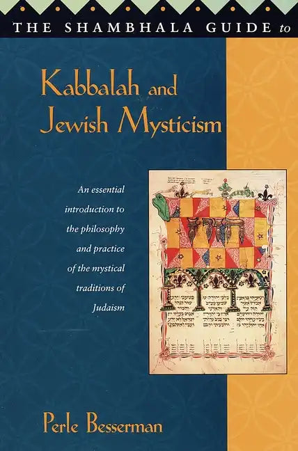 The Shambhala Guide to Kabbalah and Jewish Mysticism - Paperback