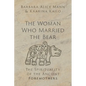 The Woman Who Married the Bear: The Spirituality of the Ancient Foremothers - Hardcover