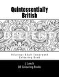 Quintessentially British - Hilarious Adult Swearword Colouring Book: UK Swearwords: Definitions and Usage Examples Included - Paperback