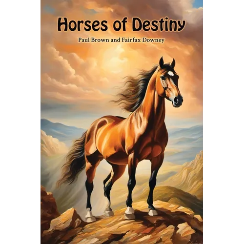 Horses of Destiny - Paperback