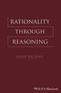 Rationality Through Reasoning - Paperback