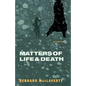Matters of Life and Death: Stories - Paperback