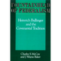 Fountainhead of Federalism: Heinrich Bullinger and the Covenantal Tradition - Paperback