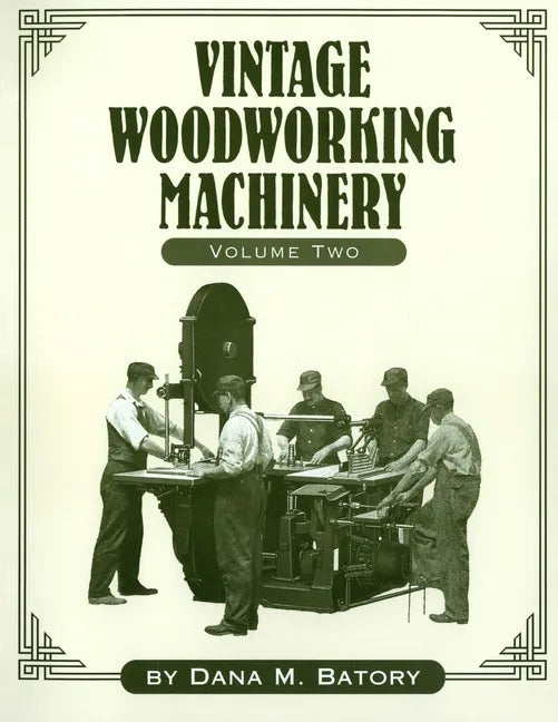 Vintage Woodworking Machinery - Paperback