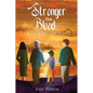 Stronger Than Blood - Paperback