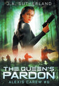 The Queen's Pardon: Alexis Carew #6 - Hardcover