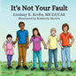 It's Not Your Fault - Paperback