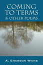 Coming to Terms & Other Poems - Paperback