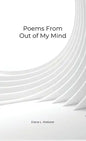 Poems From Out of My Mind - Hardcover